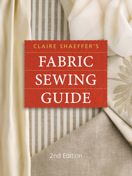 Title details for Claire Shaeffer's Fabric Sewing Guide by Claire Shaeffer - Available
